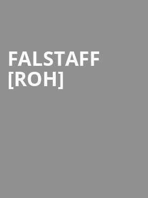 Falstaff [roh] at Royal Opera House